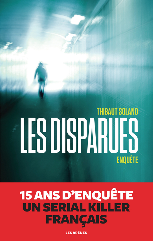 Couverture ebook de Les Disparues, de Thibaut Solano