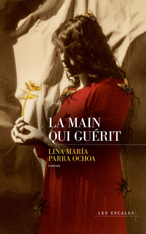 ebook cover of La Main qui guérit, by Lina María Parra Ochoa