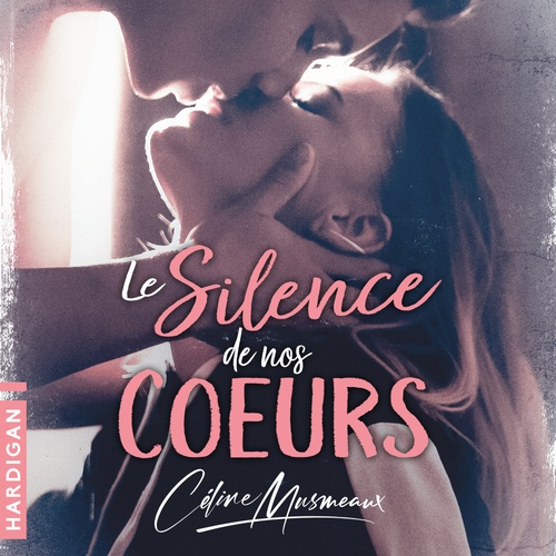 audiobook cover of Le silence de nos coeurs, by Céline Musmeaux