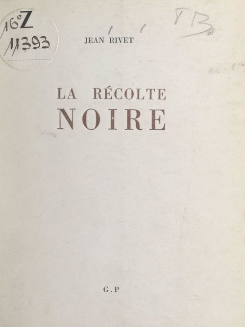 Couverture ebook de La récolte noire, de Jean Rivet