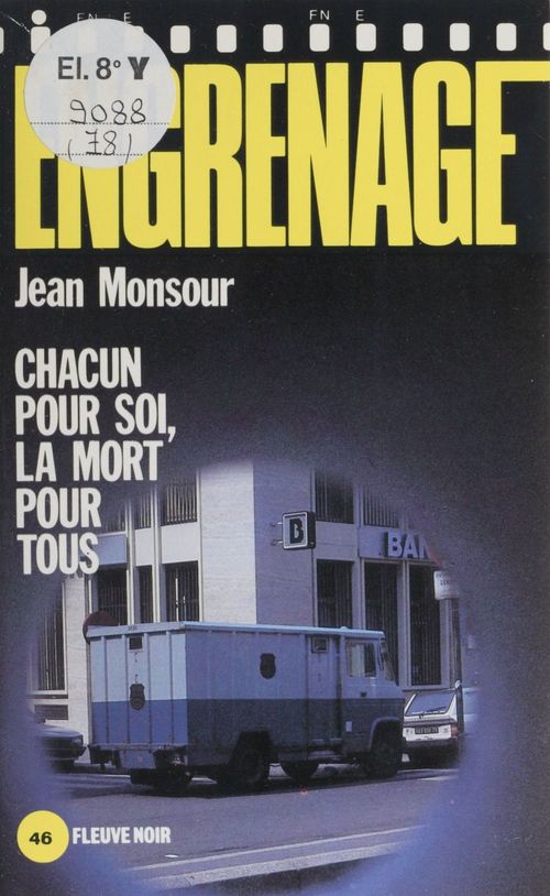 Couverture ebook de Engrenage : Chacun pour soi, la mort pour tous, de Jean Monsour