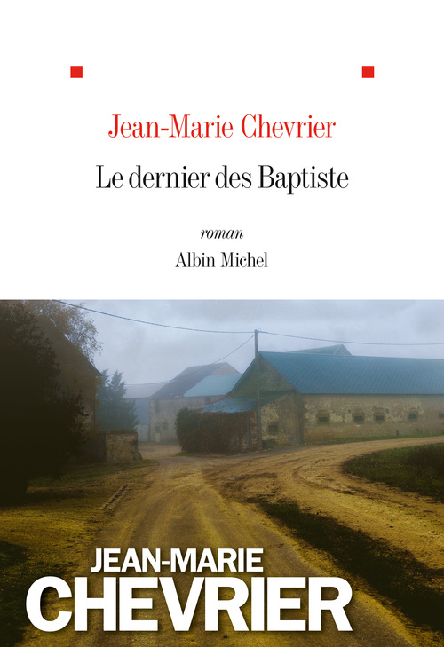 Couverture ebook de Le Dernier des Baptiste, de Jean-Marie Chevrier