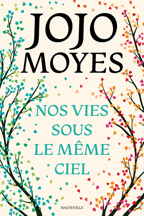 ebook cover of Nos vies sous le même ciel, by Jojo Moyes