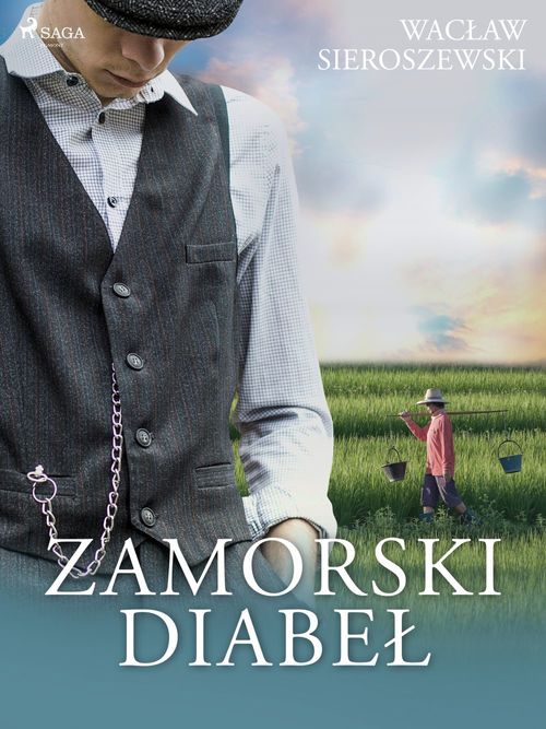 Couverture ebook de Zamorski diabel, de Waclaw Sieroszewski