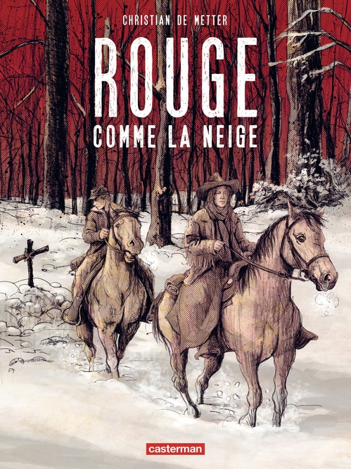 ebook cover of Rouge comme la neige, by Christian de Metter