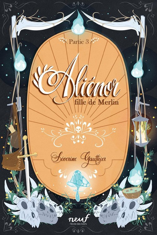 ebook cover of Aliénor fille de Merlin Partie 3, by Séverine Gauthier, Thomas Labourot