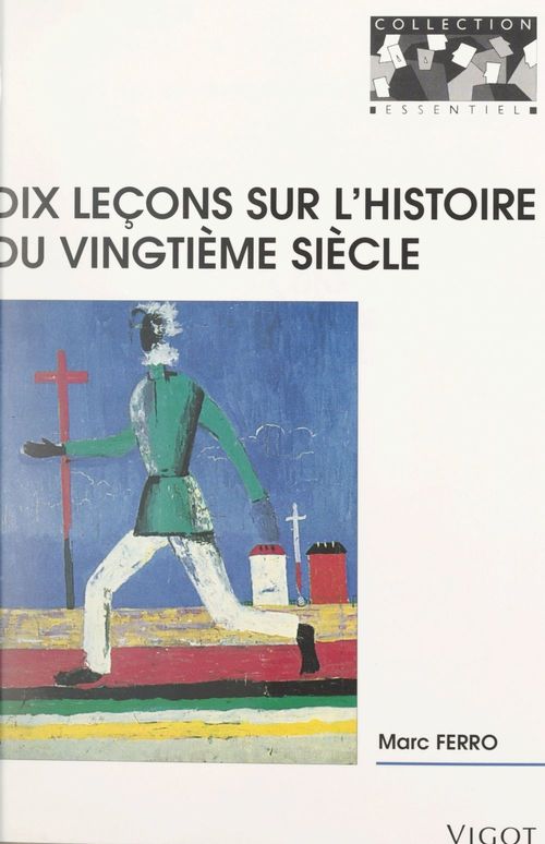 ebook cover of Dix leçons sur l'histoire du XXe siècle, by Marc Ferro