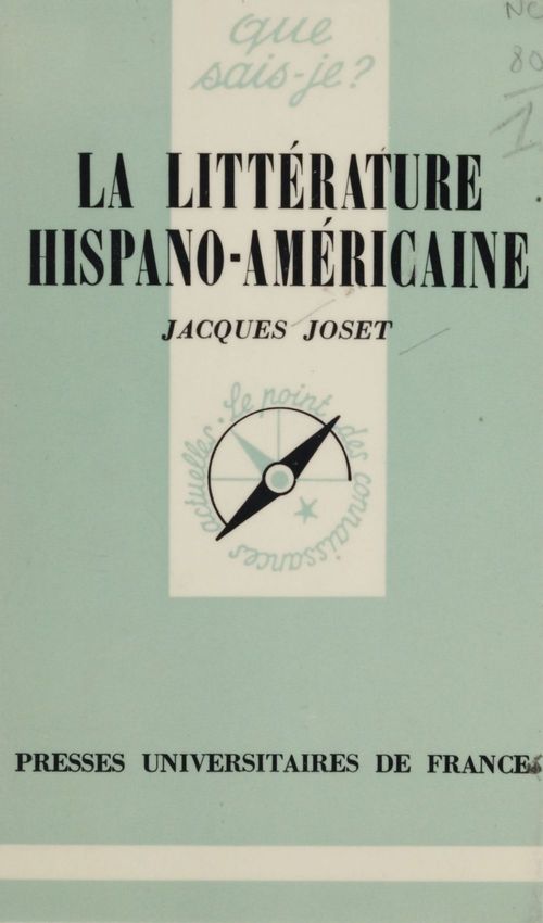 Couverture ebook de La littérature hispano-américaine, de Jacques Joset