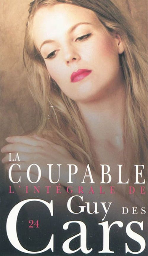 Couverture ebook de Guy des Cars 24 La Coupable, de Guy Des cars