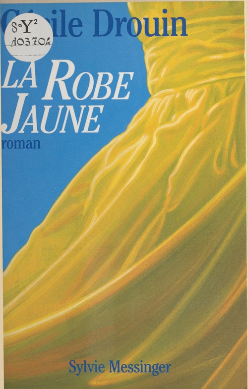 ebook cover of La robe jaune, by Cecile Drouin