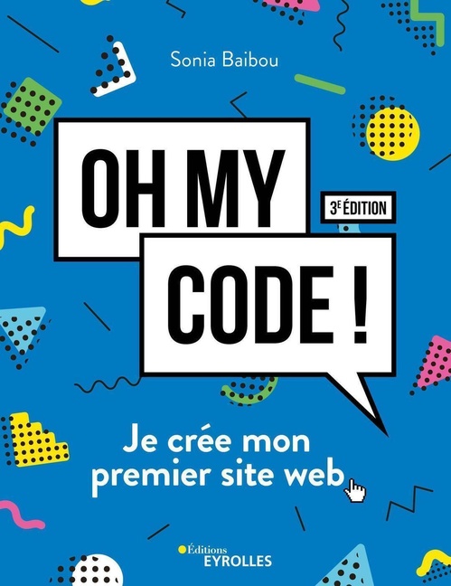 ebook cover of Oh my code !, by Sonia Baibou