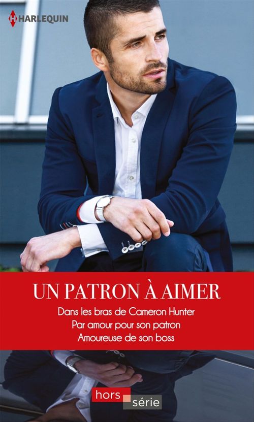 Couverture ebook de Un patron à aimer, de Fiona Harper, Myrna Mackenzie, Barbara Wallace