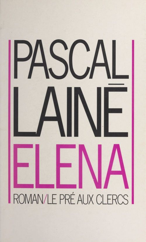 Couverture ebook de Elena, de Pascal Lainé