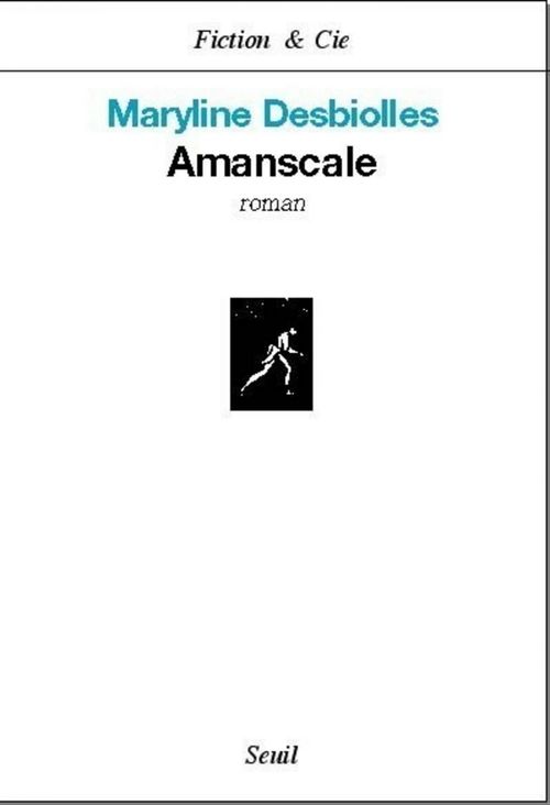 Couverture ebook de Amanscale, de Maryline Desbiolles