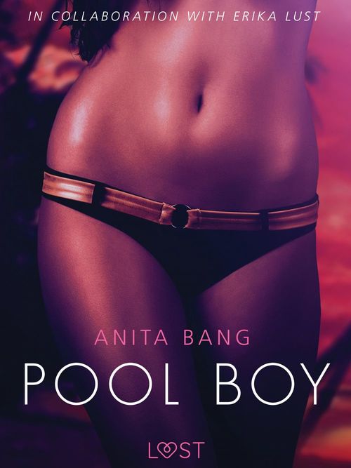 Couverture ebook de Pool Boy - An erotic short story, de Anita Bang