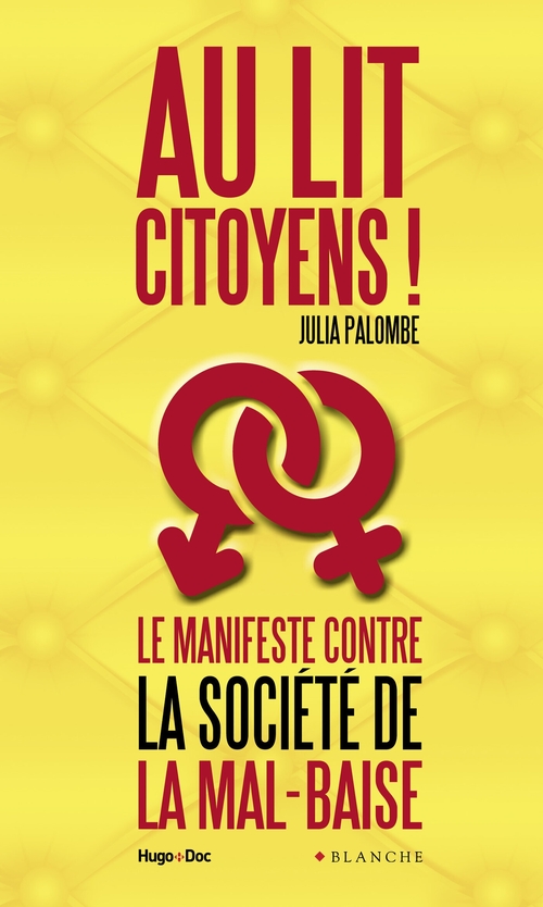 ebook cover of Au lit citoyens ! Le manifeste contre la société de la mal-baise, by Julia Palombe