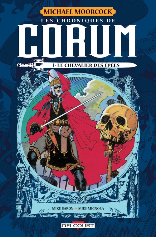 Couverture ebook de Les Chroniques de Corum T01 - Le Chevalier des épées, de Mike Baron