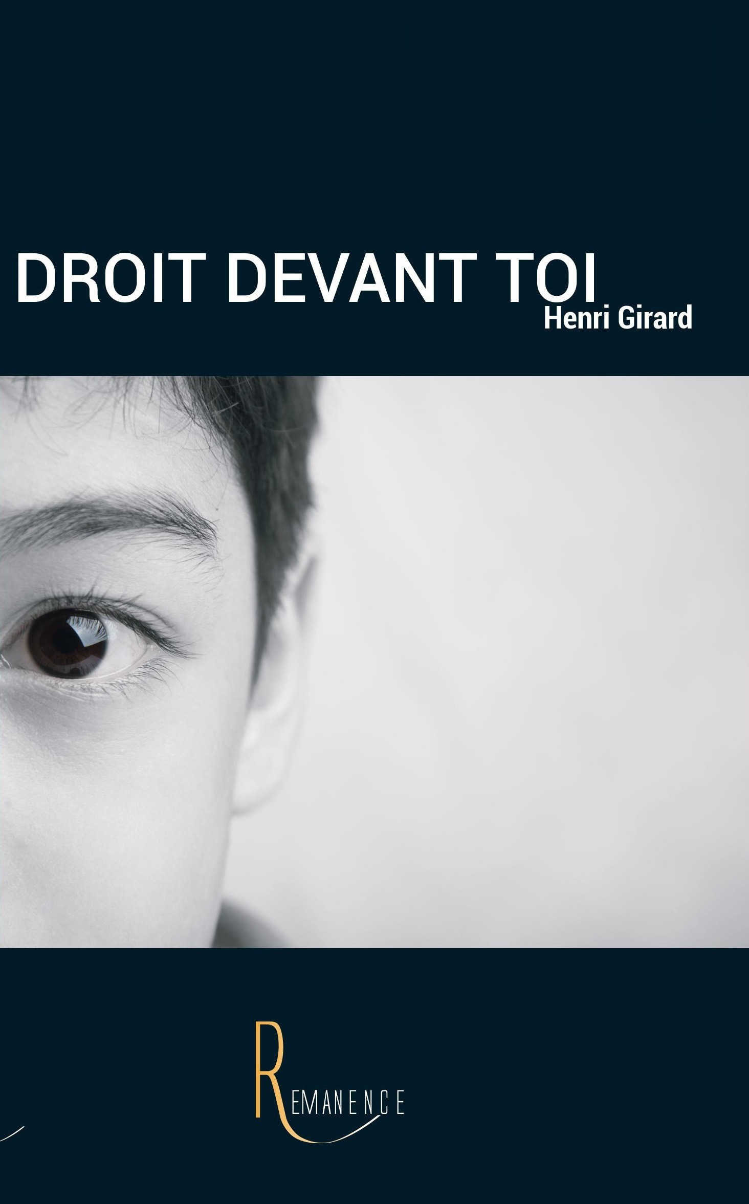 Couverture ebook de Droit devant toi, de Henri Girard