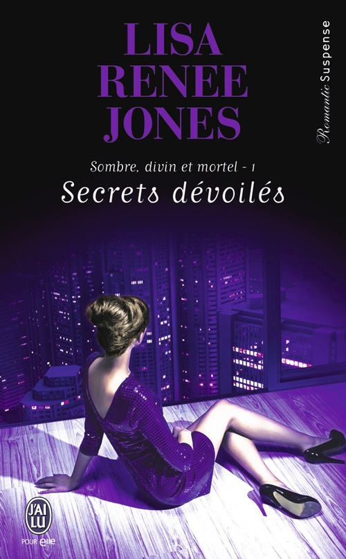 Couverture ebook de Sombre, divin et mortel (Tome 1) - Secrets dévoilés, de Lisa renee Jones