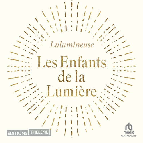 Couverture audiobook de Les enfants de la lumière, de Lulumineuse