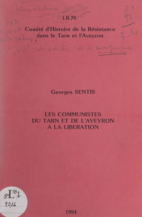 ebook cover of Les Communistes du Tarn et de l'Aveyron a la Liberation, by Georges Sentis