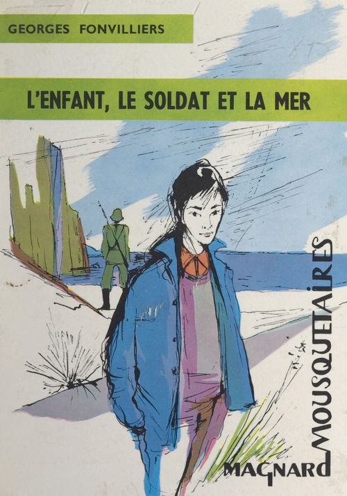 ebook cover of L'enfant, le soldat et la mer, by Georges Fonvilliers