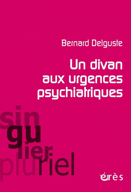 ebook cover of Un divan aux urgences psychiatriques, by Bernard Delguste