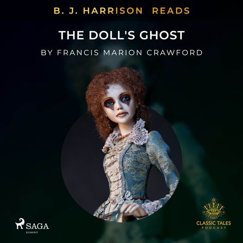 Couverture audiobook de B. J. Harrison Reads The Doll's Ghost, de Francis Marion Crawford