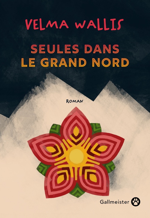 ebook cover of Seules dans le grand Nord, by Velma Wallis
