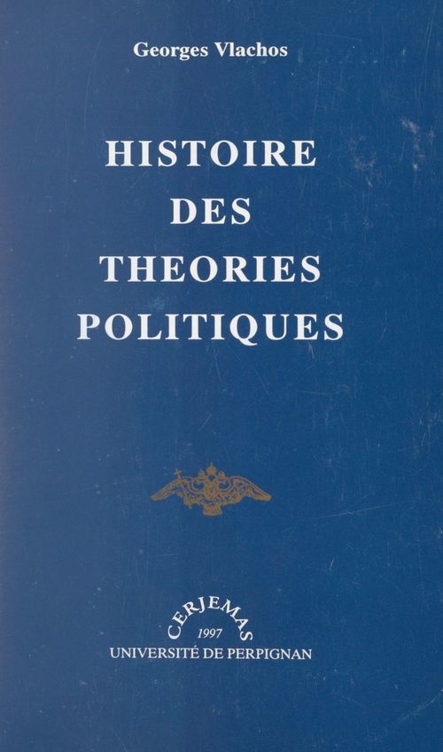 Couverture ebook de Histoire des théories politiques, de Georges Vlachos