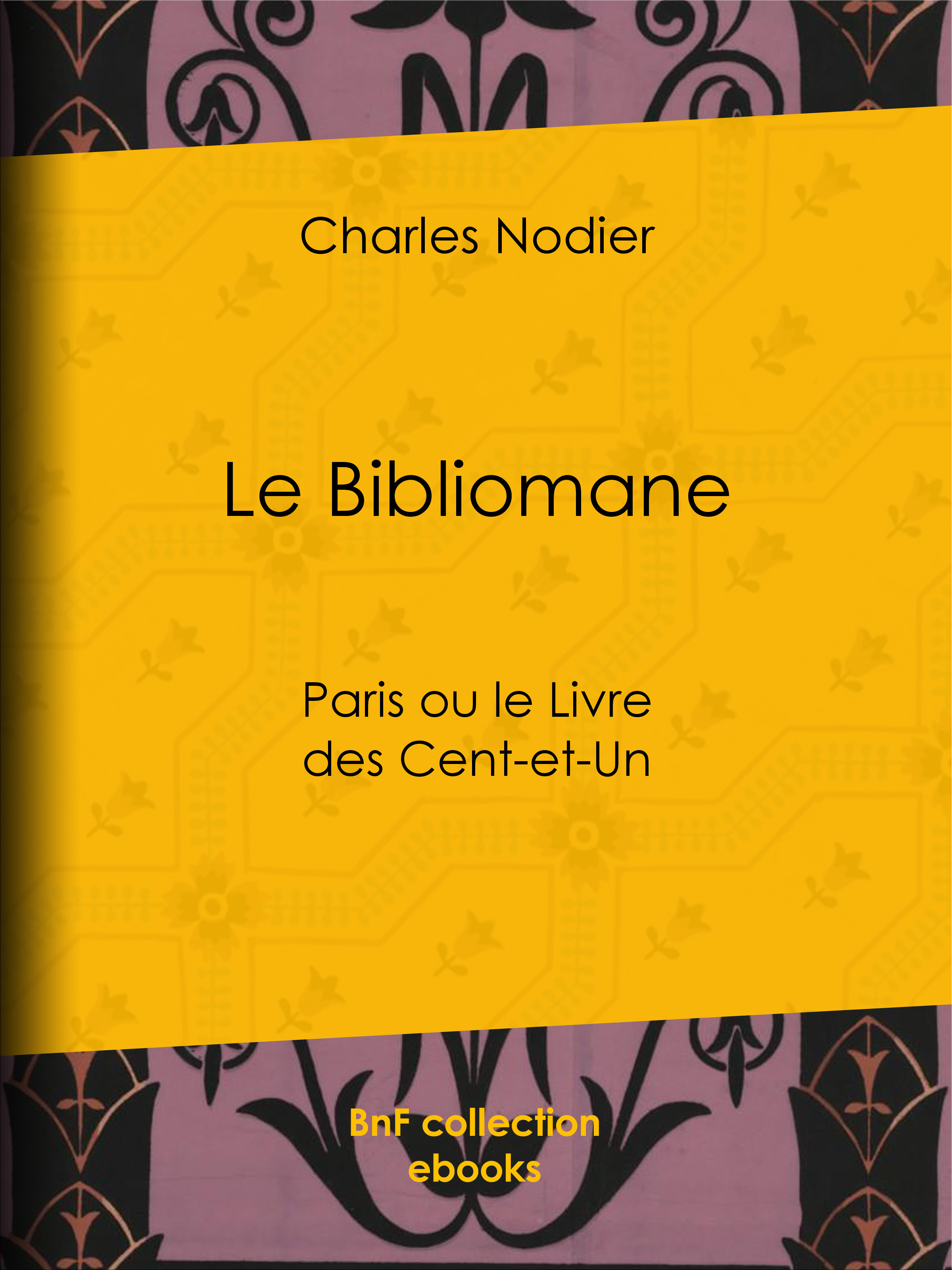 ebook cover of Le Bibliomane, by Charles Nodier