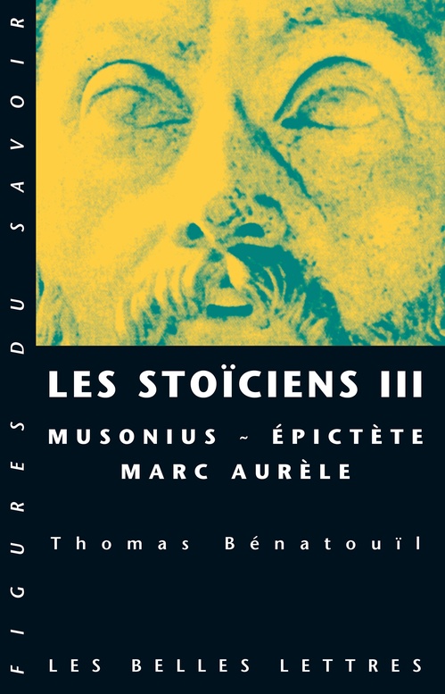 ebook cover of Les Stoïciens III, by Thomas Bénatouïl