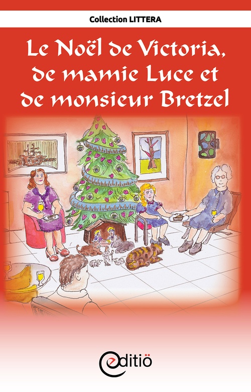 ebook cover of Le Noël de Victoria, de Mamie Luce et de Monsieur Bretzel, by Collectif