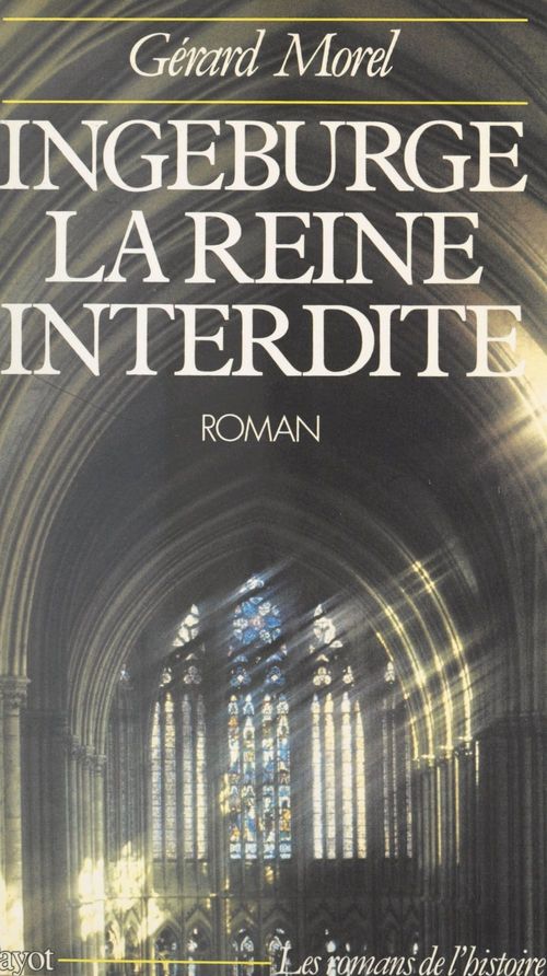 Couverture ebook de Ingeburge, la reine interdite, de Gérard Morel