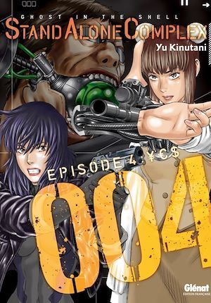 ebook cover of The Ghost in the shell - Stand Alone Complex - Tome 04, by Yu Kinutani