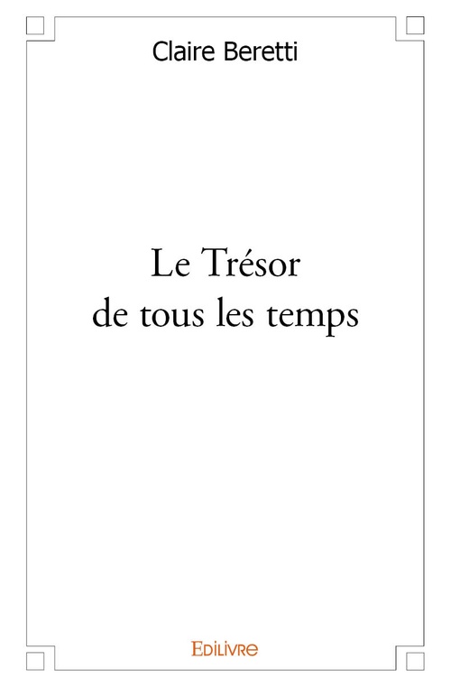 Couverture ebook de Le Trésor de tous les temps, de Claire Beretti