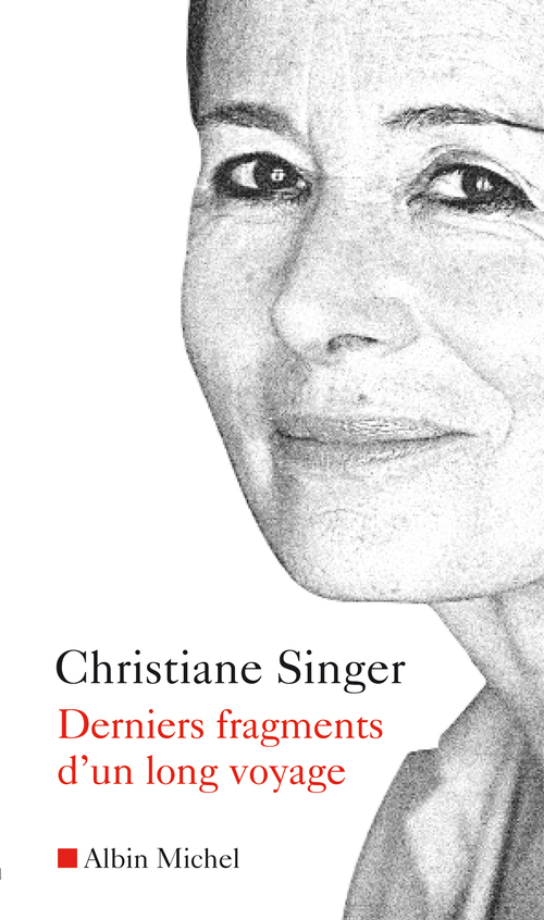Couverture ebook de Derniers Fragments d'un long voyage, de Christiane Singer