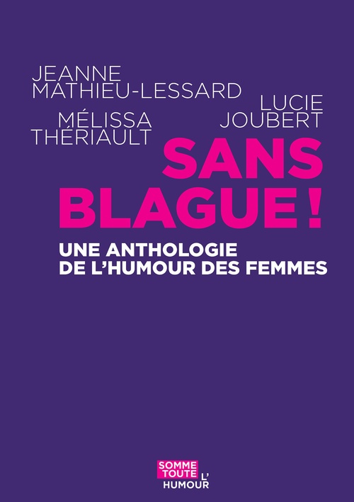 Couverture ebook de Sans blague !, de Mathieu-Lessard Jean