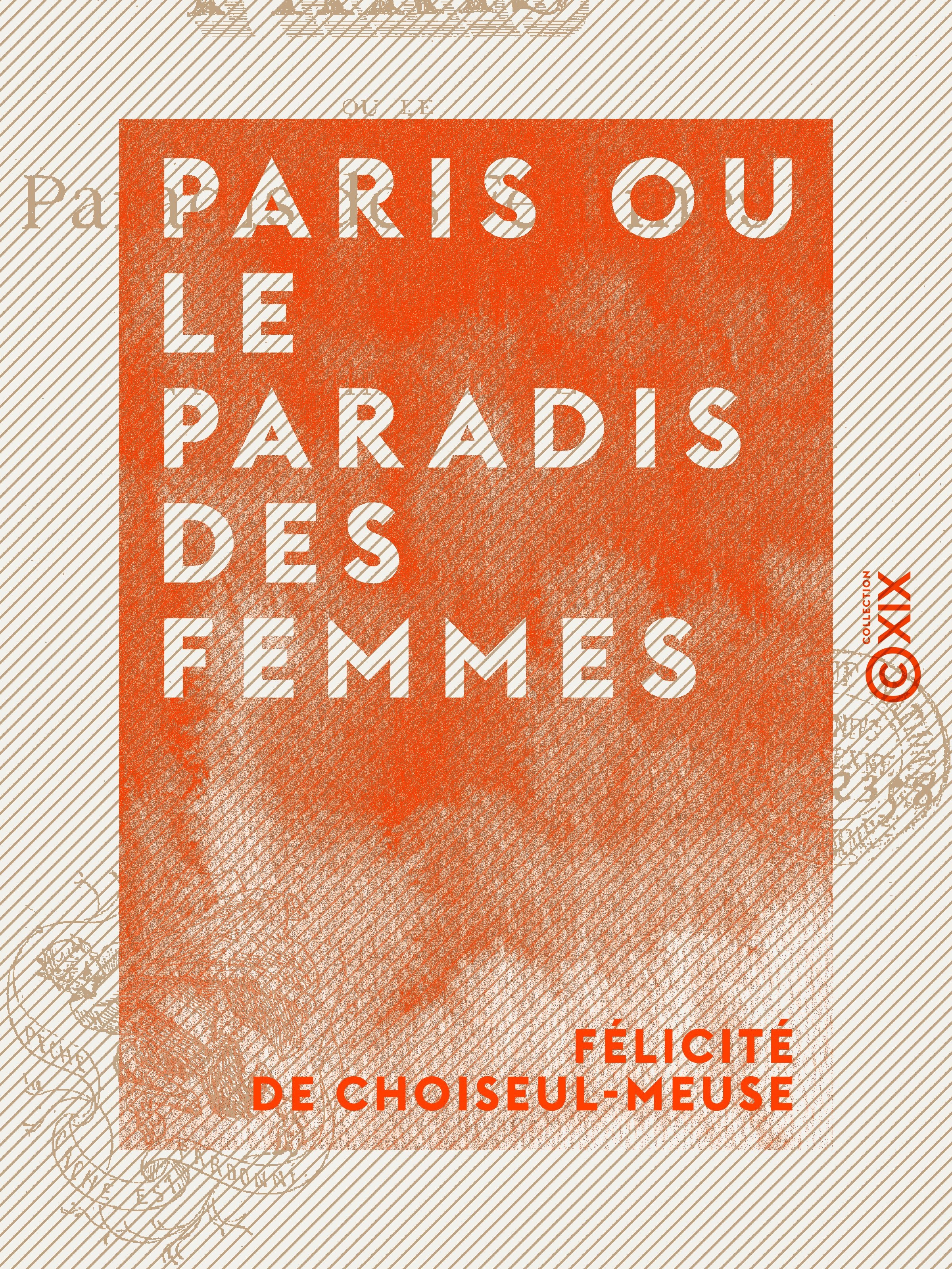ebook cover of Paris ou le Paradis des femmes, by Felicite De Choiseul-Meuse