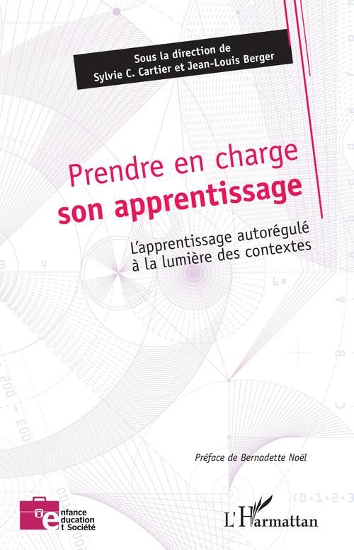 Couverture ebook de Prendre en charge son apprentissage, de Jean-Louis Berger, Sylvie C. Cartier