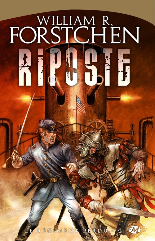 Couverture ebook de Le Régiment perdu, T4 : Riposte, de William r. Forstchen