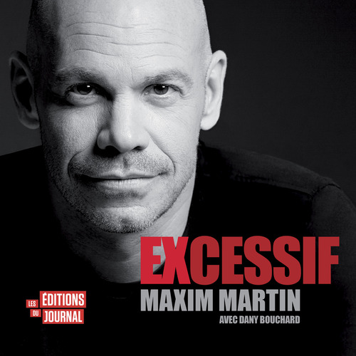 audiobook cover of Excessif, by Dany Bouchard, Maxim Martin