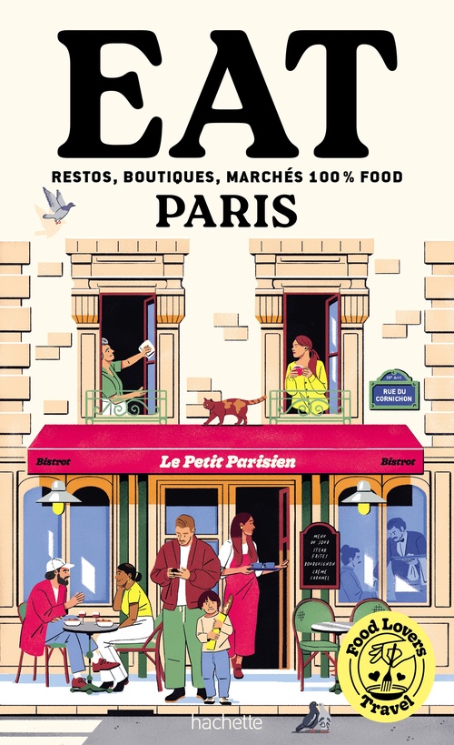 Couverture ebook de Food Lovers Travel : Eat Paris, de Annabelle Schachmes