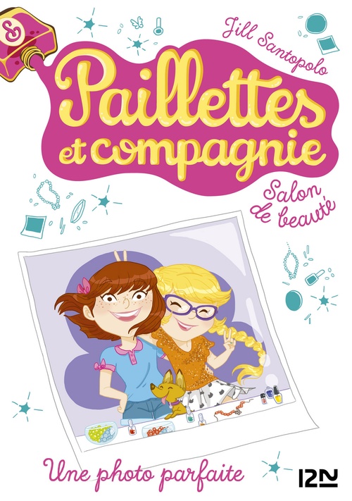 Couverture ebook de Paillettes et compagnie - tome 6 Une photo parfaite, de Jill Santopolo