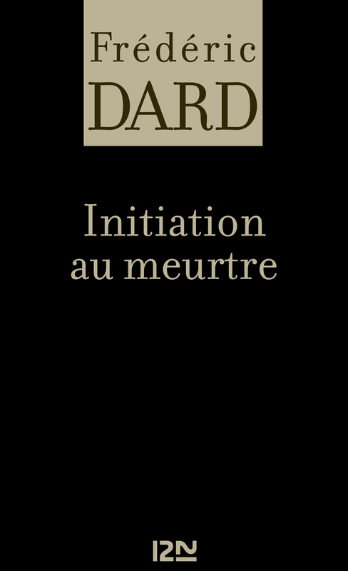 ebook cover of Initiation au meurtre, by Frédéric Dard