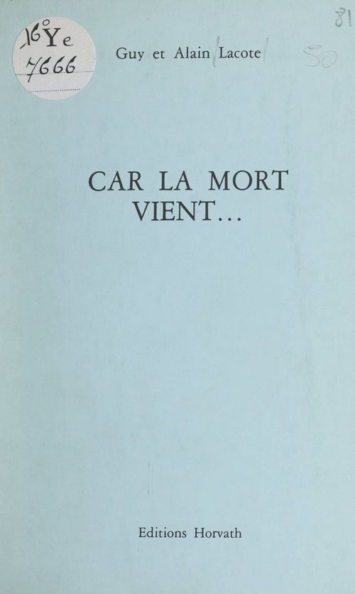Couverture ebook de Car la mort vient, de Alain Lacote, Guy Lacote