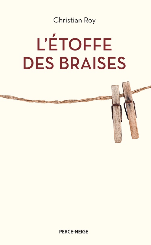 Couverture ebook de L'étoffe des braises, de Christian Roy