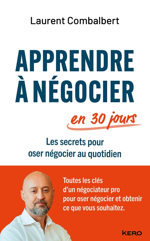 Couverture ebook de Apprendre à négocier en 30 jours, de Laurent Combalbert