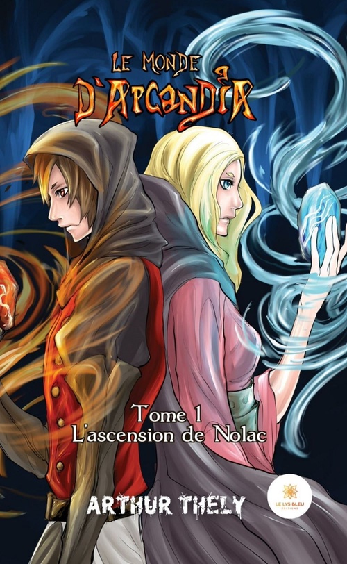 ebook cover of Le Monde d'Arcandia - Tome 1, by Arthur Thely