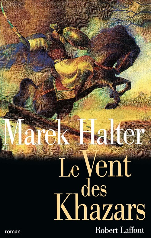 ebook cover of Le vent des Khazars, by Marek Halter